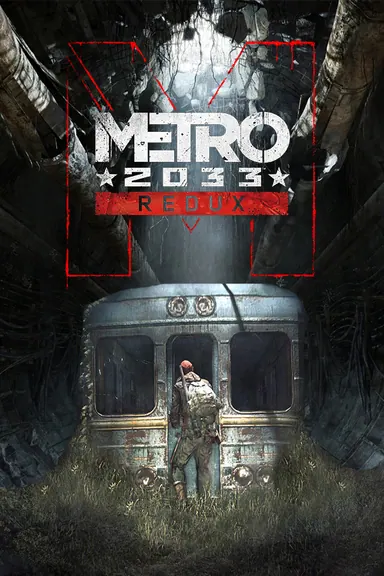 Metro 2033 Redux