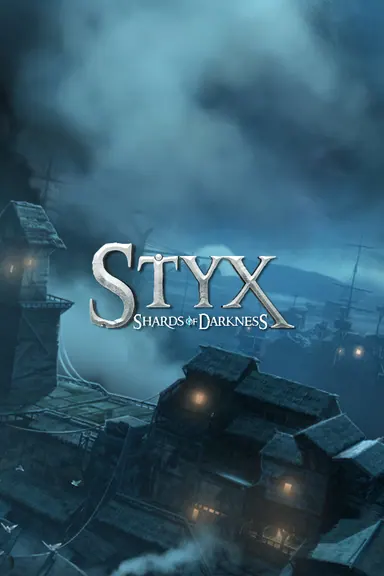 Styx: Shards of Darkness
